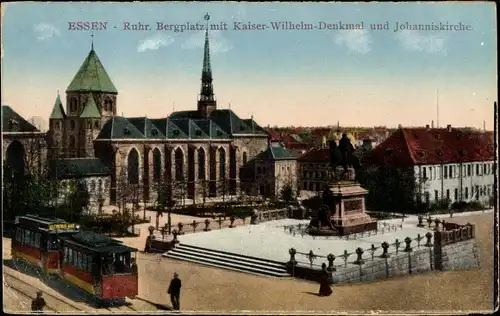 Ak Essen im Ruhrgebiet, Bergplatz, Kaiser-Wilhelm-Denkmal, Johanniskirche, Straßenbahn