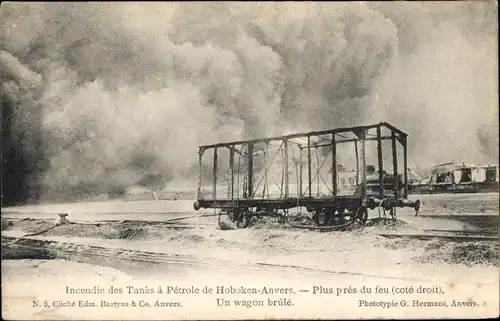 Ak Hoboken Antwerpen Flandern, Incendie des Tanks a Petrole 1904, un wagon brule