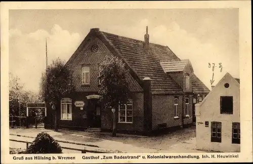 Ak Hülsing Nordseebad Wremen Wurster Nordseeküste, Gasthof zum Badestrand, Kolonialwarenhandlung