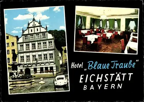 Ak Eichstätt in Oberbayern, Hotel Blaue Traube