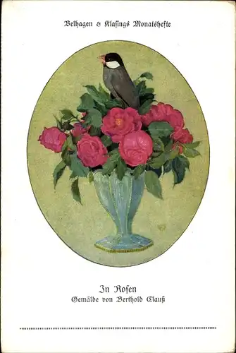 Künstler Ak Clauss, Berthold, In Rosen, Blumenvase, Vogel, Velhagen und Klasings Monatshefte