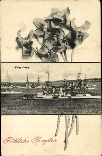 Ak Glückwunsch Pfingsten, Kriegsflotte, deutsche Kriegsschiffe, Kaiserliche Marine