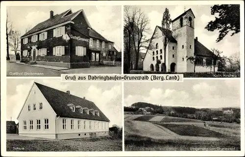 Ak Grunewald Dabringhausen Wermelskirchen im Bergischen Land, Gasthof Greitemann, Kirche, Schule