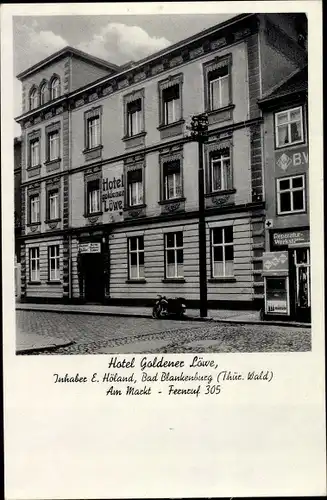 Ak Bad Blankenburg in Thüringen, Hotel Goldener Löwe, Inh. E. Höland, Am Markt