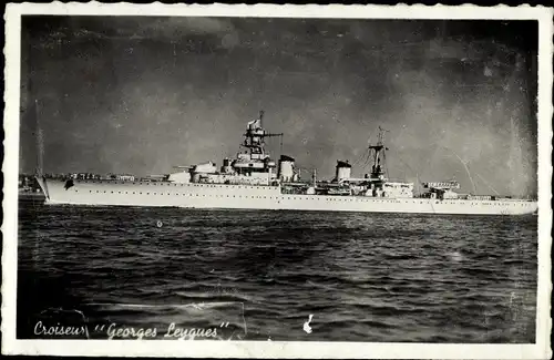 Ak Französisches Kriegsschiff, Croiseur Georges Leygues