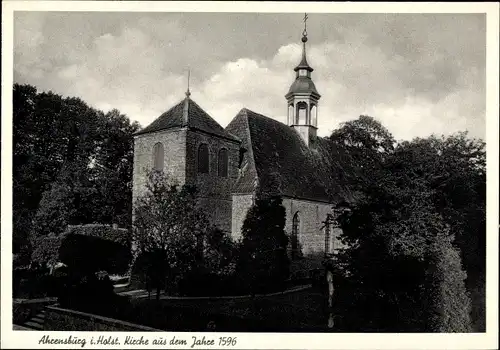 Ak Ahrensburg in Holstein, Kirche aus dem Jahre 1596