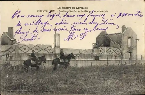 Ak Chanteheux Meurthe et Moselle, Porcherie Kaufmann brulee par les Allemands