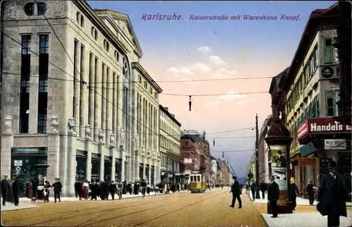 Ak Karlsruhe in Baden Württemberg, Kaiserstraße mit Warenhaus Knopf