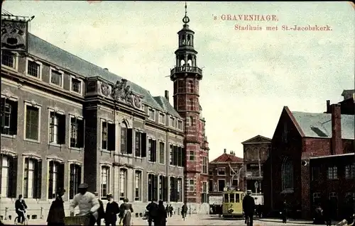 Ak 's Gravenhage Den Haag Südholland, Stadhuis met St. Jacobskerk