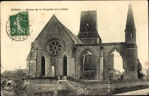 Ak Évrecy Calvados, Ruines de la Chapelle