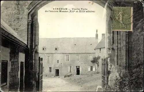 Ak Étréham Calvados, Vieille Porte de l'ancien Manoir