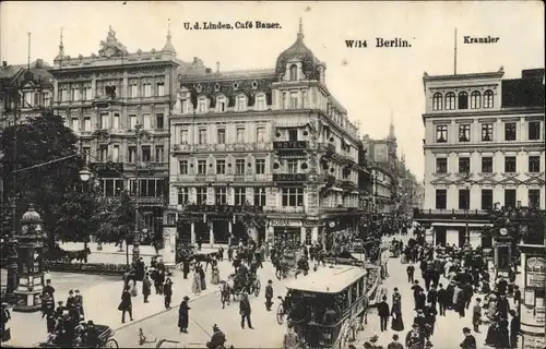 Ak Berlin, Unter den Linden, Café Bauer, Kranzler