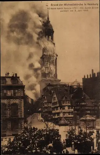 Ak Hamburg Mitte Altstadt, Brand der St. Michaeliskirche am 3. Juli 1906