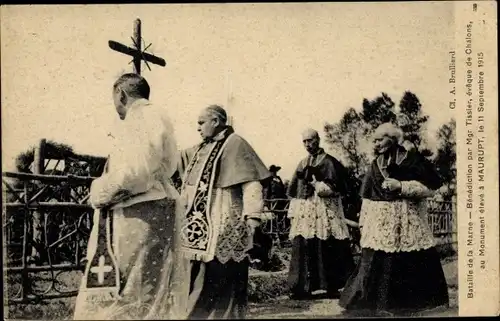 Ak Maurupt Marne, Bataille de la Marne, Benediction par Mgr Tissier, eveque de Chalons