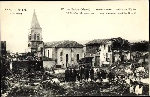 Ak Le Neufour Meuse, Maisons detruites autour de l'Eglise, 1. WK