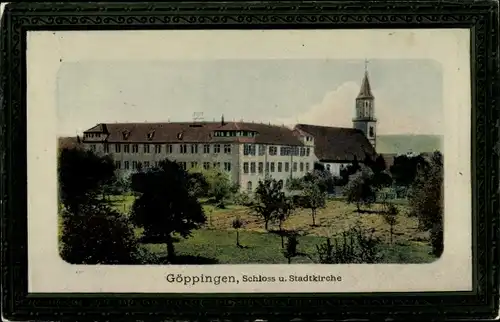 Passepartout Ak Göppingen in Württemberg, Schloss, Stadtkirche