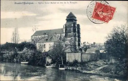 Ak Pont l'Eveque Calvados, Eglise Saint Michel et vue de la Touques