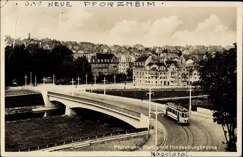 Ak Pforzheim im Schwarzwald, Partie mit Hindenburgbrücke, Tram