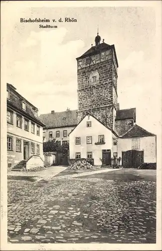 Ak Bischofsheim vor der Rhön Unterfranken, Stadtturm