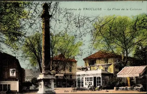 Ak Fontaine de Vaucluse, La Place de la Colonne