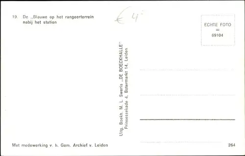 Ak Leiden Südholland Niederlande, De Blauwe op de rangeerterrein nabij de Station