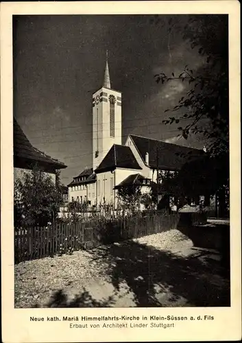 Ak Süßen an der Fils, Neue katholische Maria Himmelsfahrts-Kirche in Klein-Süßen