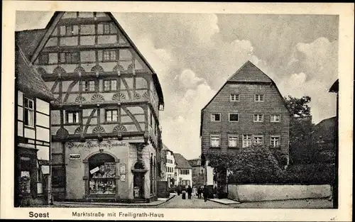 Ak Soest in Westfalen, Markstraße mit Freiligrath Haus