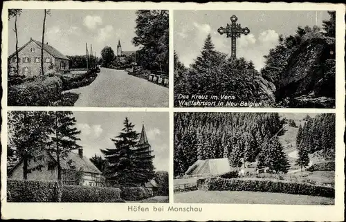 Ak Höfen Monschau Montjoie in der Eifel, Kreuz im Venn, Teilansichten