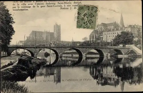 Ak Auxerre Yonne, Le Pont Neuf, La Cathedrale, L'Eglise