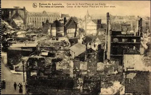 Ak Louvain Leuven Flämisch Brabant, Coin de la Grande Place, Rue Courte, Ruines, 1. WK