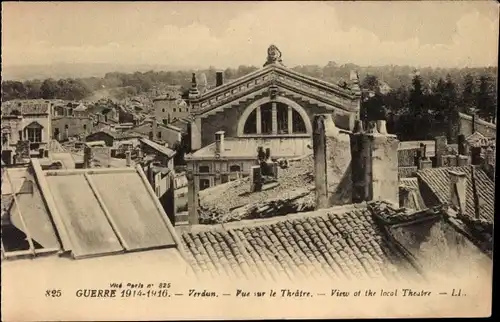 Ak Verdun Meuse, Vue sur le Theatre, Guerre 1914-1916