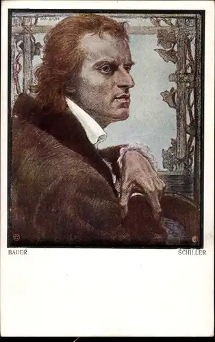 Künstler Ak Bauer, Dichter und Schriftsteller Friedrich von Schiller