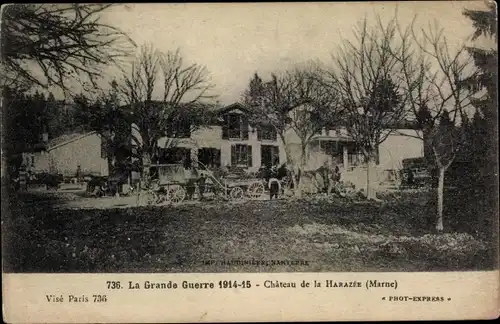 Ak La Harazée Marne, Le Chateau, La Grande Guerre 1914-1915