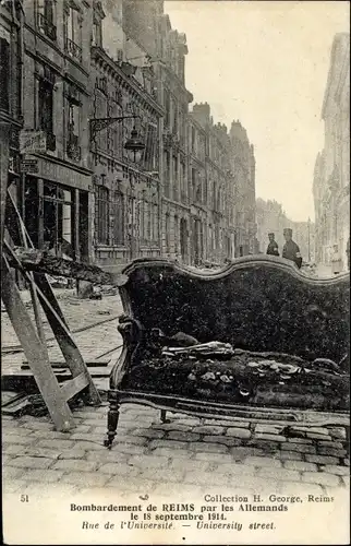 Ak Reims Marne, Bombardement par les Allemands 1914, Rue de l'Universite