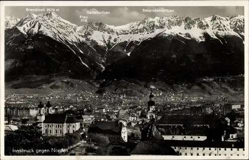 Ak Innsbruck in Tirol, Stadt gegen Norden gesehen, Brandjoch, Sattelspitzen, Seegrubenspitzen