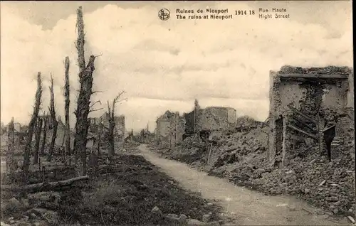 Ak Nieuport Nieuwpoort Westflandern, Ruines, Krieg 1914-1918, Rue Haute