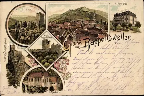 Litho Ribeauvillé Rappoltsweiler Elsass Haut Rhin, Carola Bad, St. Ulrich, Hoch Rappolstein