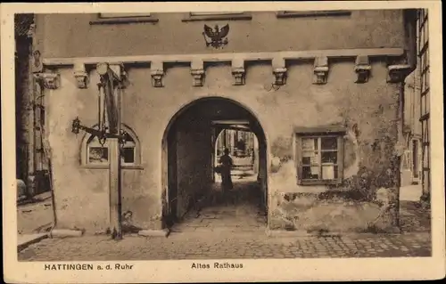 Ak Hattingen an der Ruhr, Altes Rathaus