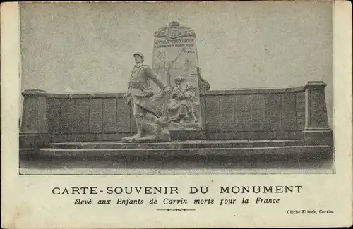 Ak Carvin Pas de Calais, Monument eleve aux Enfants de Carvin morts pour la France