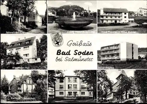 Ak Bad Soden Salmünster in Hessen, Schweizerhaus, Westfalen Hof, Hessenhof, Hotel Regina