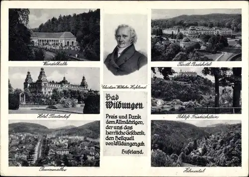 Ak Bad Wildungen in Nordhessen, Portrait Hufeland, Wandelhalle, Hotels, Schloss Friedrichstein