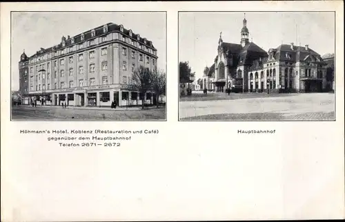 Ak Koblenz in Rheinland Pfalz, Höhmanns Hotel, Blick auf den Hauptbahnhof