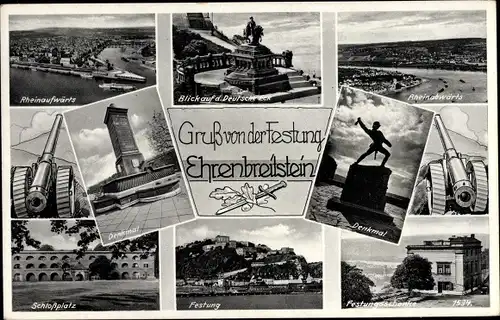 Ak Ehrenbreitstein Koblenz am Rhein, Festung, Deutsches Eck, Festungsschenke, Denkmal