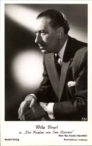Ak Schauspieler Willy Birgel, Portrait, Der Kaplan von San Lorenzo