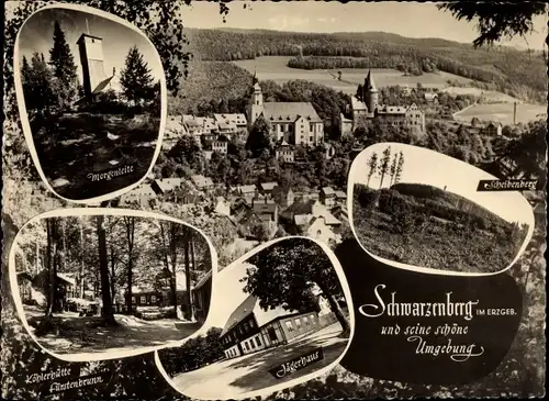 Ak Schwarzenberg im Erzgebirge Sachsen, Morgenleite, Scheibenberg, Jägerhaus, Köhlerhütte, Panorama