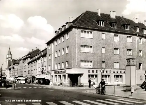 Ak Porz Köln am Rhein, Bahnhofstraße, Kreissparkasse