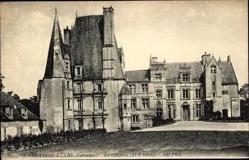 Ak Fontaine Henry Calvados, Le Chateau