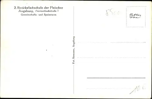 Ak Augsburg in Schwaben, 2. Bezirksfachschule d. Fleischer, Proviantbachstraße 7, Speiseraum