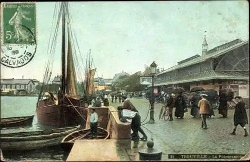 Ak Trouville Calvados, la Poissonnerie, Hafenszene