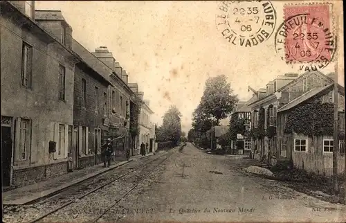 Ak Bonneville la Louvet Calvados, Le Quartier du Nouveau Monde